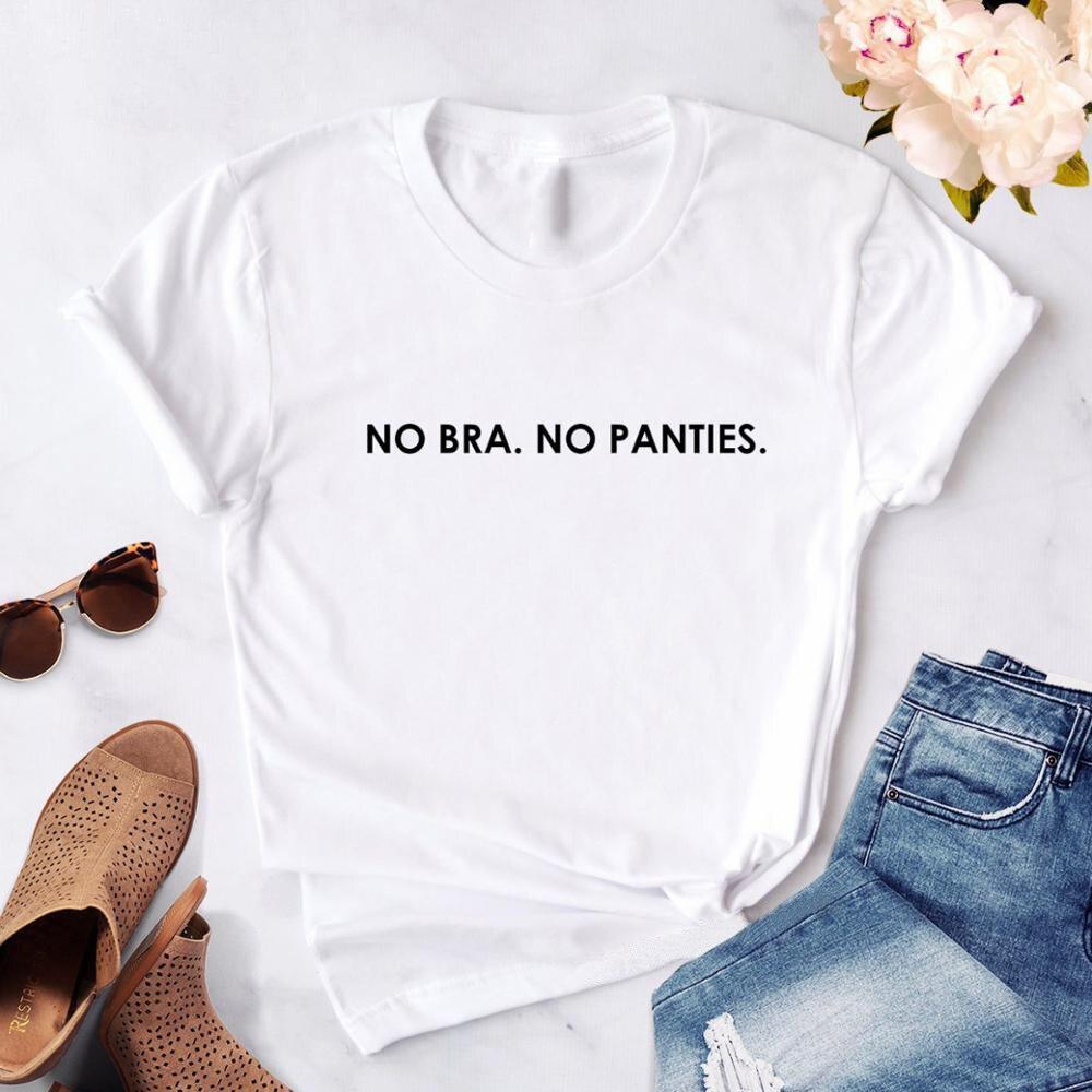 No Bra/ No Panties T Shirt