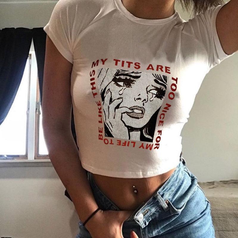 My Tits Are To Nice Tee