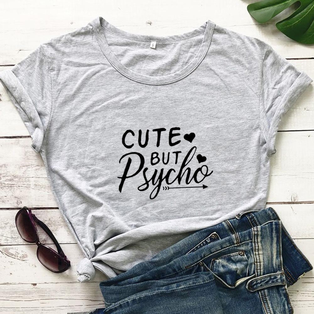 Cute But Psycho T Shirt